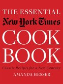 The Essential New York Times Cookbook: Classic Recipes for a New Century (First Edition) (eBook, ePUB)