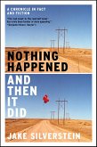 Nothing Happened and Then It Did (eBook, ePUB)