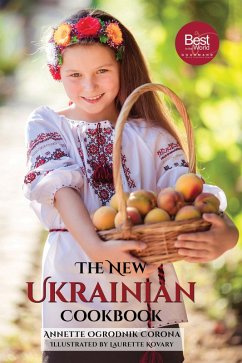 The New Ukrainian Cookbook (eBook, ePUB) - Corona, Annette Ogrodnik