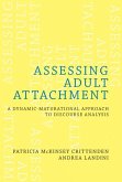 Assessing Adult Attachment: A Dynamic-Maturational Approach to Discourse Analysis (eBook, ePUB)