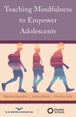 Teaching Mindfulness to Empower Adolescents (eBook, ePUB)