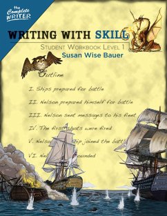 Writing With Skill, Level 1: Student Workbook (The Complete Writer) (eBook, ePUB) - Bauer, Susan Wise