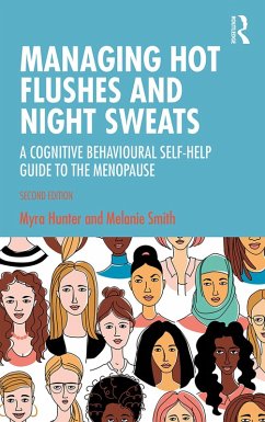 Managing Hot Flushes and Night Sweats (eBook, ePUB) - Hunter, Myra; Smith, Melanie