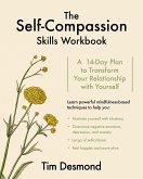 The Self-Compassion Skills Workbook: A 14-Day Plan to Transform Your Relationship with Yourself (eBook, ePUB)