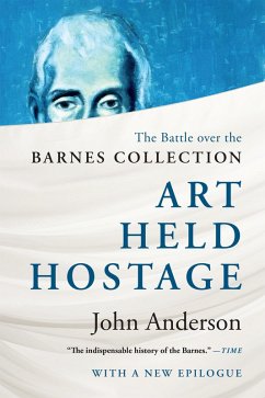 Cover Art Held Hostage: The Battle over the Barnes Collection (eBook, ePUB)