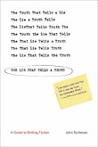 The Lie That Tells a Truth: A Guide to Writing Fiction (eBook, ePUB)