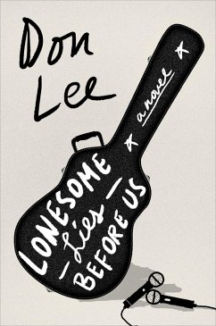 Lonesome Lies Before Us: A Novel (eBook, ePUB) - Lee, Don
