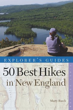 Explorer's Guide 50 Best Hikes in New England: Day Hikes from the Forested Lowlands to the White Mountains, Green Mountains, and more (Explorer's 50 Hikes) (eBook, ePUB) - Basch, Marty