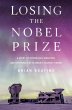 Losing the Nobel Prize (eBook, ePUB) - Bild 1