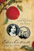 Eden's Outcasts: The Story of Louisa May Alcott and Her Father (eBook, ePUB)