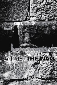 The Wall: (Intimacy) and Other Stories (eBook, ePUB) - Sartre, Jean-Paul