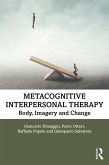 Metacognitive Interpersonal Therapy (eBook, PDF)