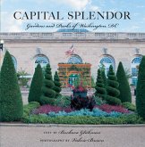 Capital Splendor: Parks & Gardens of Washington, D.C. (eBook, ePUB)