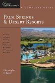 Explorer's Guide Palm Springs & Desert Resorts: A Great Destination (Explorer's Great Destinations) (eBook, ePUB)