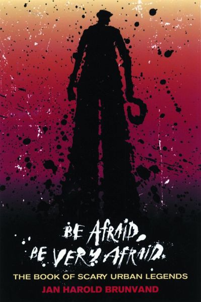 Be Afraid, Be Very Afraid (eBook, ePUB) Be Afraid, Be Very Afraid (eBook, ePUB)