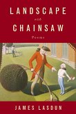 Landscape with Chainsaw: Poems (eBook, ePUB)