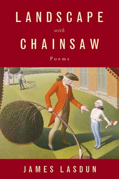 Landscape with Chainsaw (eBook, ePUB) Landscape with Chainsaw (eBook, ePUB)