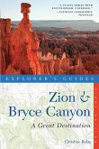 Explorer's Guide Zion & Bryce Canyon: A Great Destination (eBook, ePUB)