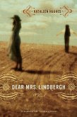 Dear Mrs. Lindbergh: A Novel (eBook, ePUB)