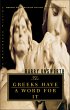The Greeks Have a Word for It (eBook,... - Bild 1