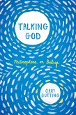 Talking God: Philosophers on Belief (eBook, ePUB)