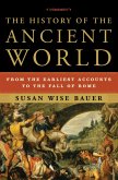 The History of the Ancient World: From the Earliest Accounts to the Fall of Rome (eBook, ePUB)