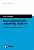 Kommunalpolitik und -parlamente in Bayern (eBook, PDF)