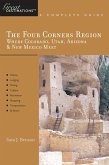 Explorer's Guide The Four Corners Region: Where Colorado, Utah, Arizona & New Mexico Meet: A Great Destination (Explorer's Great Destinations) (eBook, ePUB)