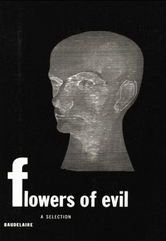 Flowers of Evil: A Selection (eBook, ePUB) - Baudelaire, Charles