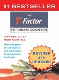 The T-Factor Fat Gram Counter (eBook, ePUB)