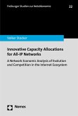 Innovative Capacity Allocations for All-IP Networks (eBook, PDF)