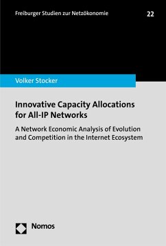 Innovative Capacity Allocations for All-IP Networks (eBook, PDF) - Stocker, Volker