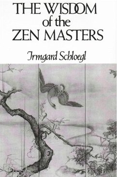 The Wisdom of the Zen Masters (eBook, ePUB)