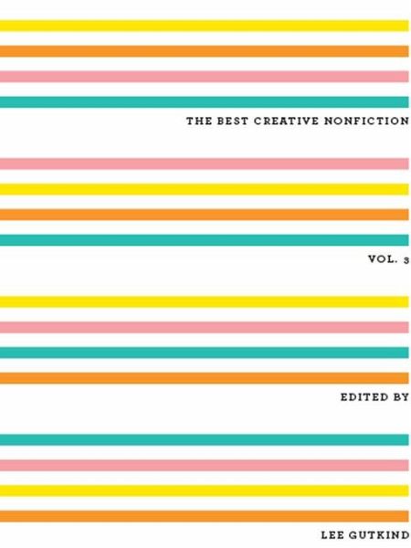 The Best Creative Nonfiction (eBook, ePUB)