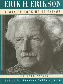 A Way of Looking at Things: Selected Papers, 1930-1980 (eBook, ePUB) - Erikson, Erik H.