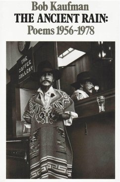 The Ancient Rain, Poems 1956-1978 (eBook, ePUB) - Kaufman, Bob