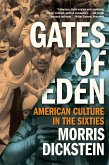 Gates of Eden: American Culture in the Sixties (eBook, ePUB)