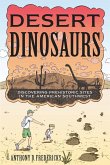 Desert Dinosaurs: Discovering Prehistoric Sites in the American Southwest (eBook, ePUB)