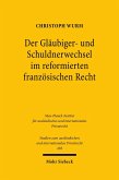 Der Gläubiger- und Schuldnerwechsel im reformierten französischen Recht (eBook, PDF)