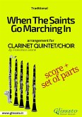When The Saints Go Marching In - Clarinet Quintet/Choir score & parts (fixed-layout eBook, ePUB)