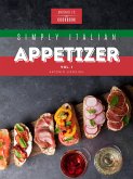 Simply Italian Appetizer Vol1 (eBook, ePUB)