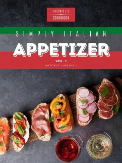 Simply Italian Appetizer Vol1 (eBook, ePUB) - L., Antonio