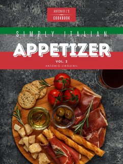 Simply Italian Appetizer Vol2 (eBook, ePUB) - L., Antonio