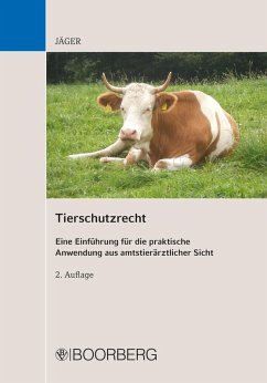 Tierschutzrecht (eBook, ePUB) - Jäger, Cornelie
