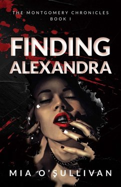 Cover Finding Alexandra (The Montgomery Chronicles, #1) (eBook, ePUB)