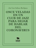 Once veladas en un club de jazz para dejar de hablar del coronavirus (eBook, ePUB)