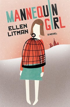 Mannequin Girl: A Novel (eBook, ePUB) - Litman, Ellen