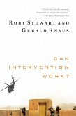 Can Intervention Work? (Norton Global Ethics Series) (eBook, ePUB)