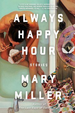 Always Happy Hour: Stories (eBook, ePUB) - Miller, Mary