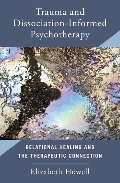 Trauma and Dissociation Informed Psychotherapy (eBook, ePUB)